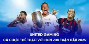 United Gaming - Cá Cược Thể Thao Với Hơn 200 Trận Đấu 2025